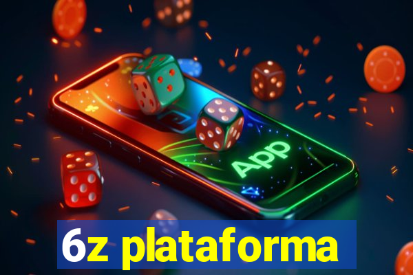 6z plataforma